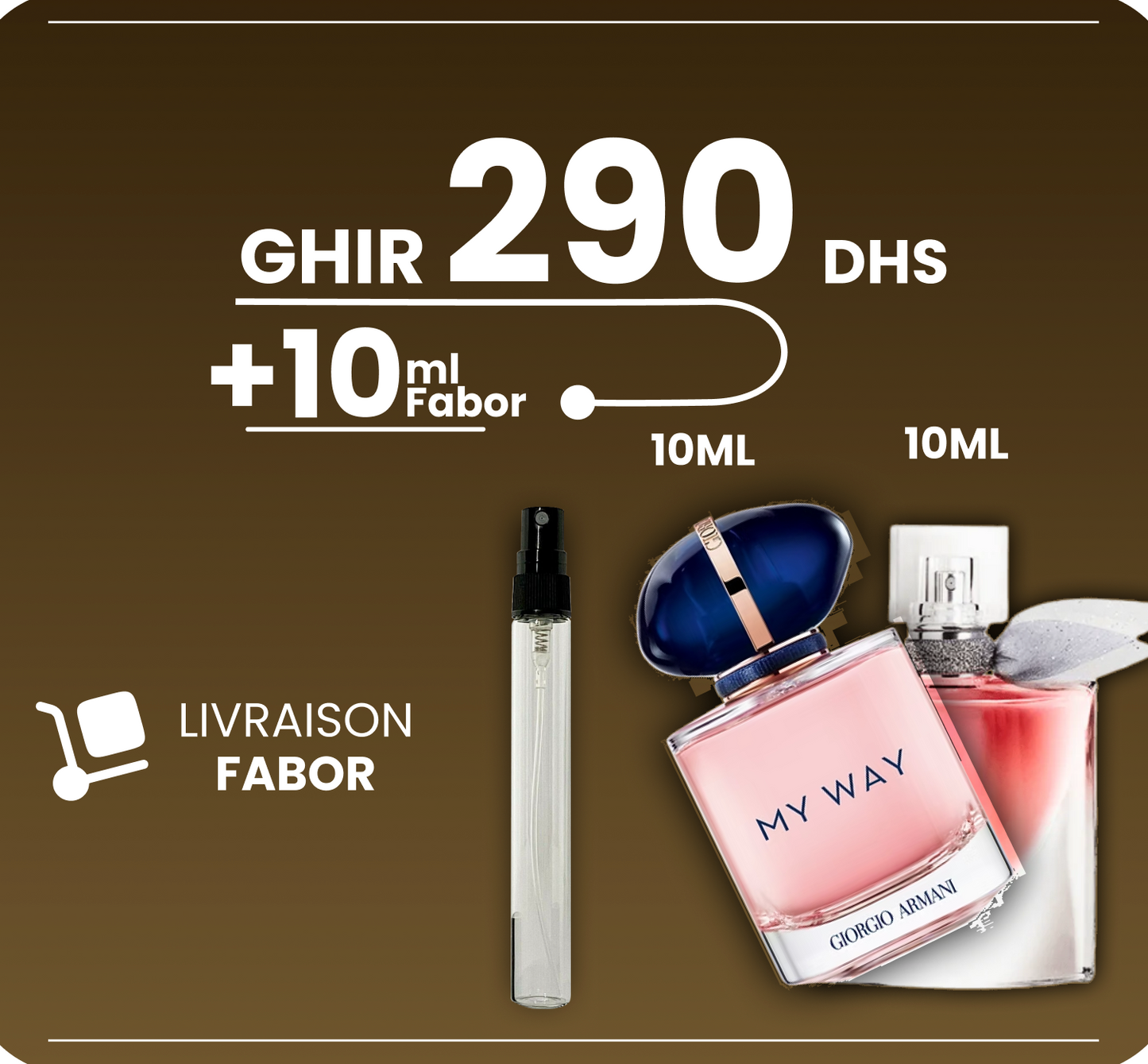Offre Femme 1+1=3 + Livraison gratuite 290dh (La Vie Est Belle / My Way)